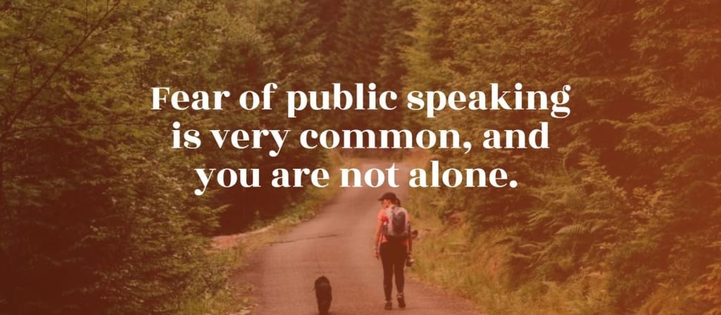 fear of public speaking is very common How to Be a Successful Public Speaker
