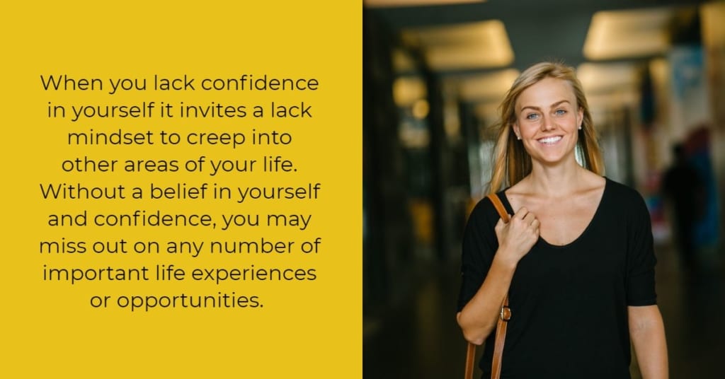 what can a lack of confidence lead to What’s So Bad About Lacking Confidence?
